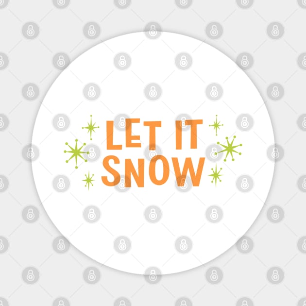 Let It Snow Magnet by j.adevelyn